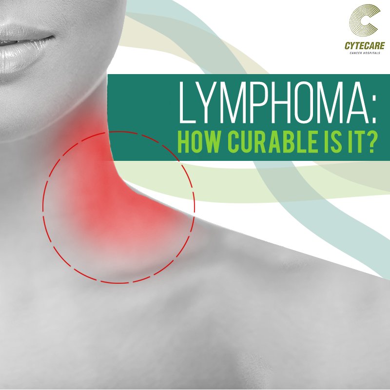 Is Lymphoma Curable? Lymphatic Cancer | Cytecare