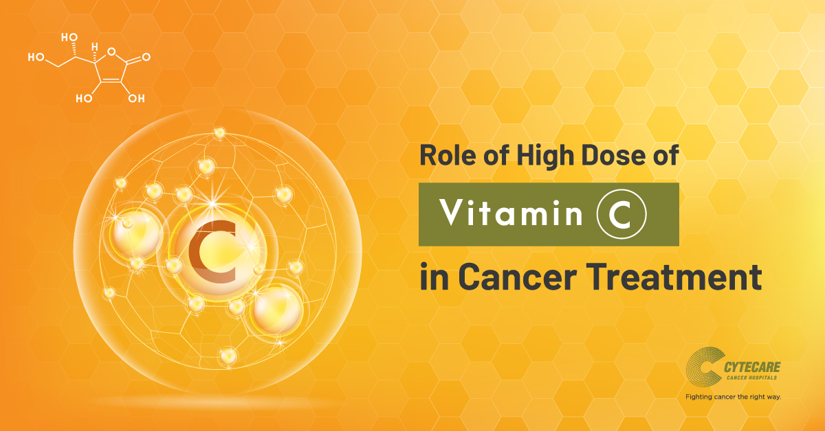 High Dose of Vitamin C in Cancer Treatment